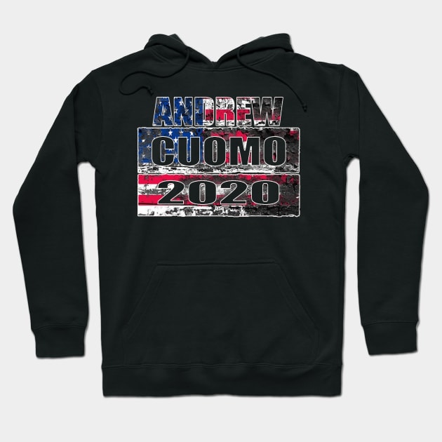 Andrew Cuomo 2020 For President T-Shirt Liberal Democrat Hoodie by graficklisensick666